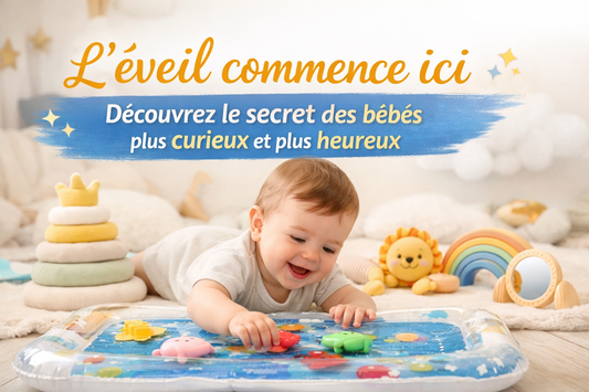 L’éveil commence ici : découvrez le secret des bébés plus curieux et plus heureux